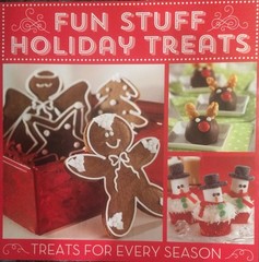 Fun Stuff Holiday Treats – Treats For Every Season [124 pages of holiday rec…