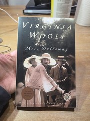 Mrs. Dalloway : The Virginia Woolf Library Authorized Edition by Virginia Woolf