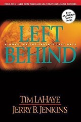 Left Behind: A Novel of the Earth’s Last D- paperback, 9780842329125, Tim LaHaye
