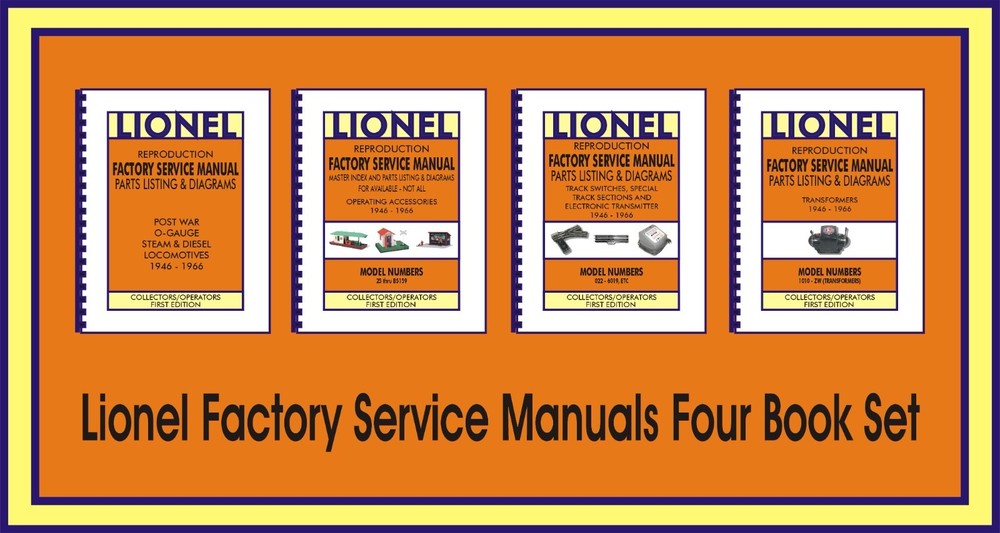 Lionel – Reproduction Factory Service Manuals Bundle of All Four Manuals