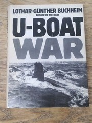 U-Boat War Lothar-Günther Buchheim HC DJ 1978 Alfred A Knopf WWII Submarine