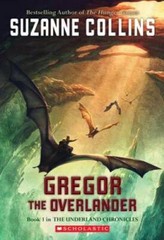 Gregor the Overlander – Paperback By Collins, Suzanne – VERY GOOD