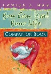 You Can Heal Your Life Companion Book Paperback Louise L. Hay