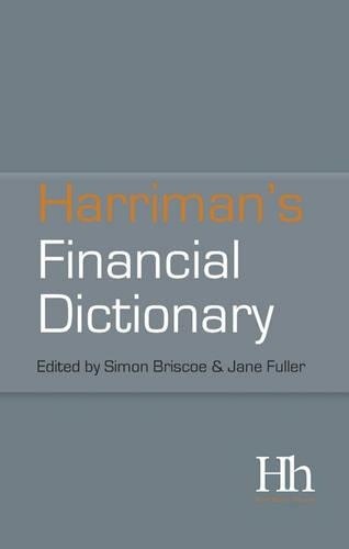 Harriman’s Financial Dictionary: Over 2,600 Essentia… by Fuller, Jane Hardback