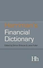 Harriman’s Financial Dictionary: Over 2,600 Essentia… by Fuller, Jane Hardback