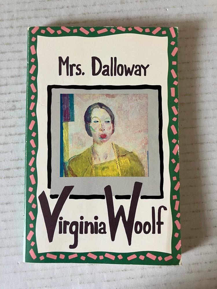 Mrs. Dalloway Virginia Woolf 1992 Quality Paperback Book Club Modernist Novel