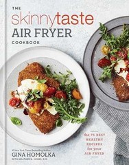 The Skinnytaste Air Fryer – Hardcover, by Homolka Gina; Jones – Very Good c