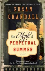 The Myth of Perpetual Summer – Paperback, by Crandall Susan – Acceptable