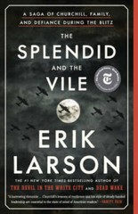 The Splendid and the Vile: A Saga of Churchill, Family, and Defiance – VERY GOOD