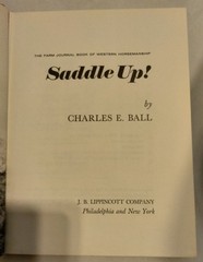 Saddle Up! by Charles E Ball 1970 HB Illus.