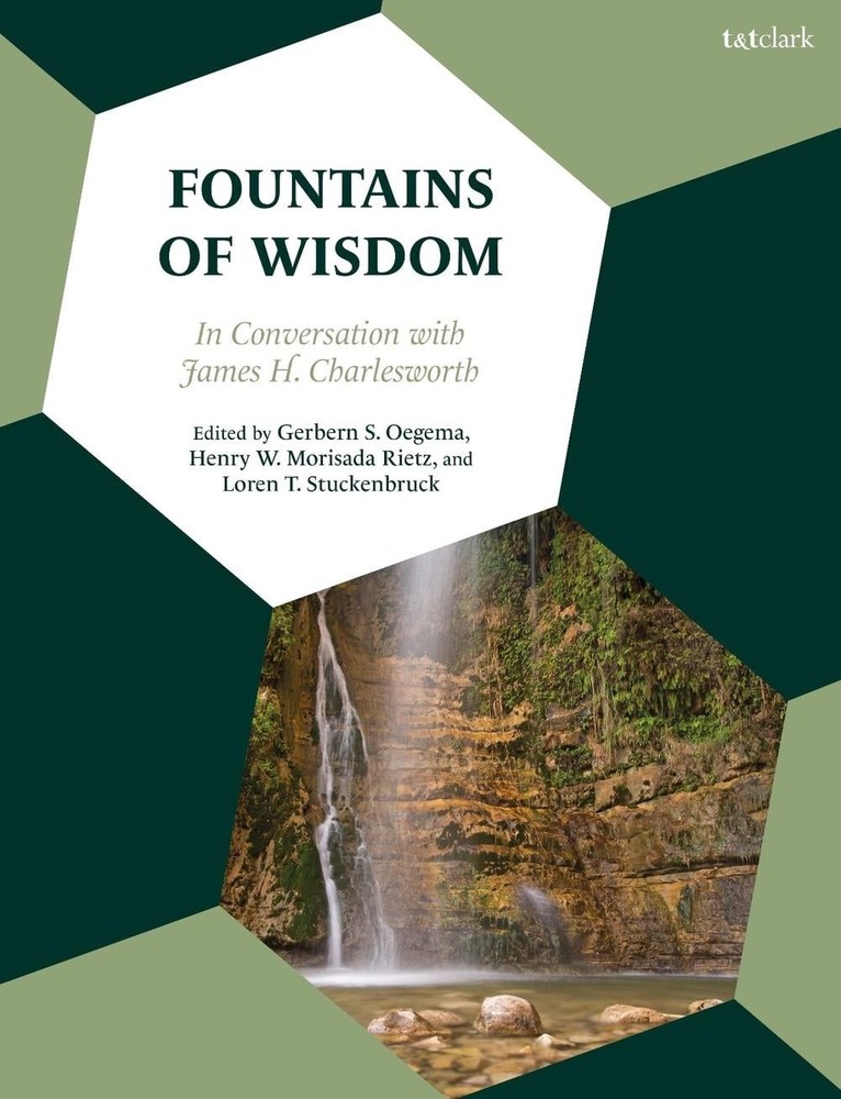 Fountains of Wisdom: In Conversation with James H. Charlesworth by Prof. Dr. Ger