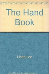 The Hand Book -: Interpreting handshakes, gestures, power signals, and sexua…