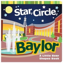 Star, Circle, Baylor: A Little Bear Shapes Book (Big Bear Books) – GOOD