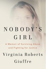 Nobody’s Girl: A Memoir of Surviving Abuse and Fighting for Justice paperback
