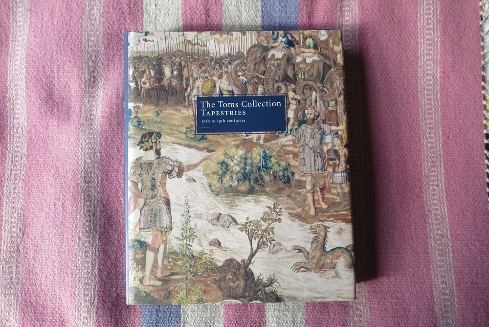 Toms Collection Tapestries 16th to 19th Centuries 2010 HC/DJ Giselle E. Cotton