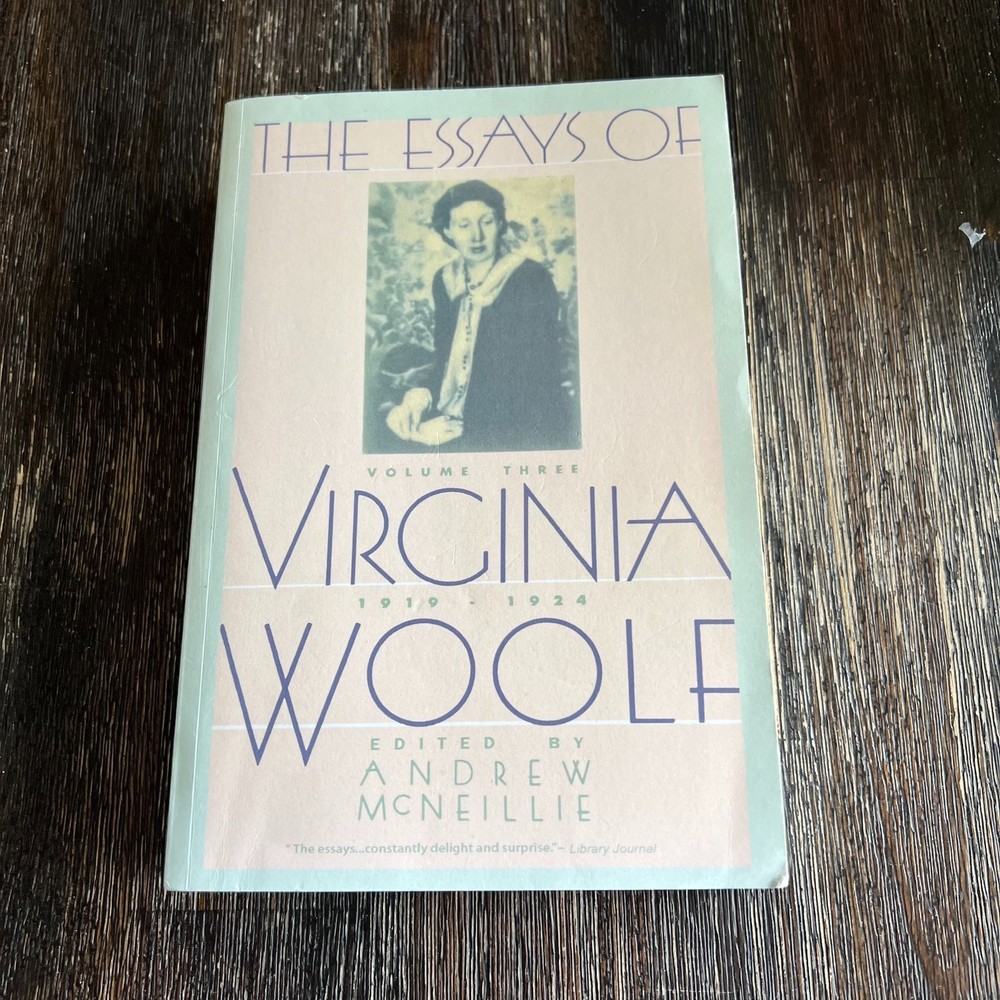 Essays of Virginia Woolf Volume 3 1919-1924 Andrew McNeillie Mariner Books