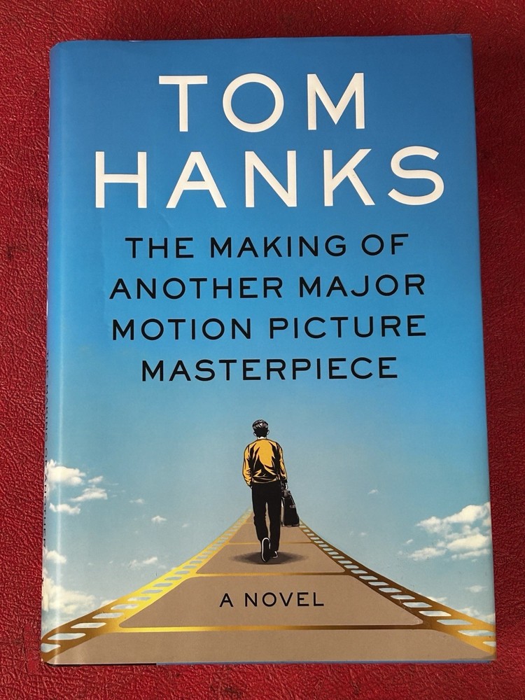 TOM HANKS “THE MAKING ANOTHER MAJOR MOTION PICTURE MASTERPIECE” 2023 1ST EDITION