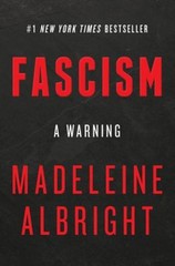 Fascism: A Warning Hardcover Madeleine Albright