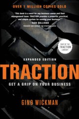 Traction: Get a Grip on Your Business – Paperback By Wickman, Gino – GOOD