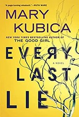 Every Last Lie Hardcover Mary Kubica