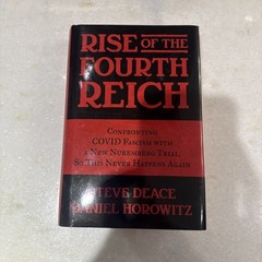 Rise of the Fourth Reich by Steve Deace and Daniel Horowitz