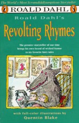 Roald Dahl’s Revolting Rhymes – Paperback By Dahl, Roald – GOOD