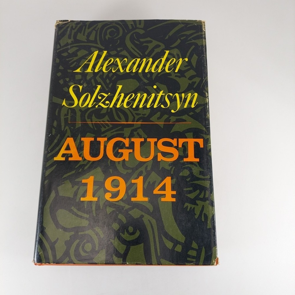August 1914 by Aleksandr Isaevich Solzhenitsyn 1972 Farrar Straus Giroux HCDJ