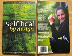 Self Heal By Design By Barbara O’Neill, Paperback….