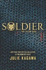 Soldier (The Talon Saga) – Hardcover By Kagawa, Julie – GOOD