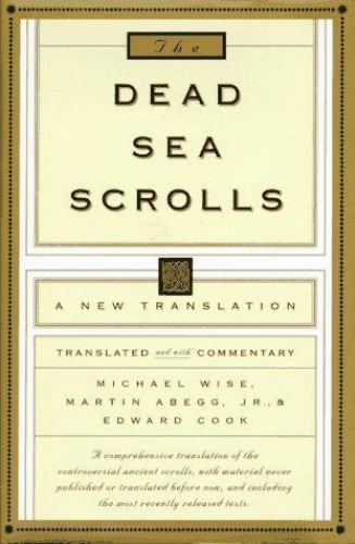 The Dead Sea Scrolls: A New Translation – Hardcover By Michael O. Wise – GOOD