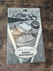 1936 MAKING THE MOST OF YOUR SERVEL ELECTROLUX REFRIGERATOR BOOKLET RECIPES BOOK