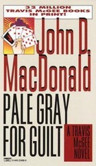 Pale Gray for Guilt by MacDonald, John