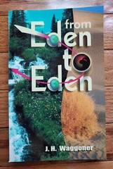 From Eden to Eden By J.H. Waggoner Teach Services *READ*