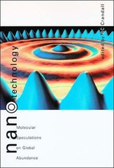 Nanotechnology: Molecular Speculations on Global Abundance, Crandall, BC, Very G