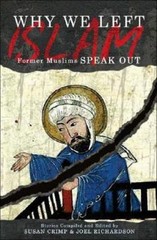 Why We Left Islam: Former Muslims Speak Out by Richardson, Joel; Crimp, Susan