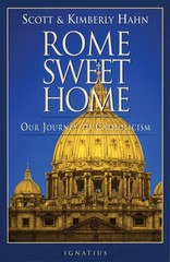 Rome Sweet Home: Our Journey to Catholicism – Hahn, Scott|Hahn, Kimberly – G…