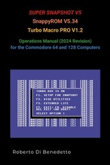 Super Snapshot V5, SnappyROM V5.34 and Turbo Macro PRO V1.2 Opera