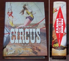 The Circus 1870s-1950s Noel Daniel -Taschen Multilingual Edition HC