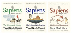 Sapiens A Graphic History, Volume 1+2+3 by Yuval Noah Harari, Hardcover