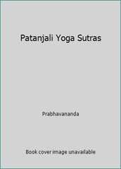 Patanjali Yoga Sutras by Prabhavananda
