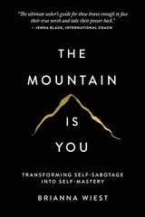The Mountain is you by Brianna Wiest Paperback Book –
