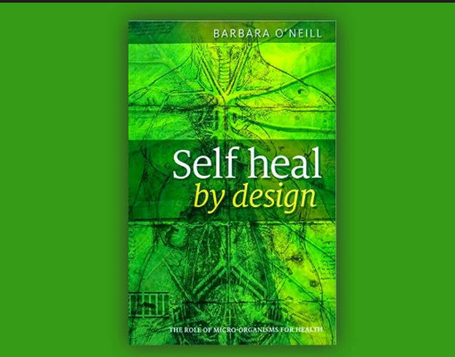 Self Heal by Design Barbara O’Neill – Brand New – Free Shipping – US SELLER!