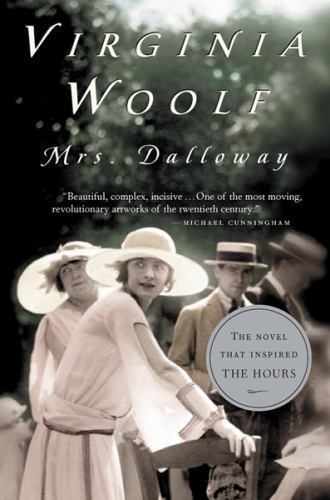 Mrs. Dalloway: The Virginia Woolf Library Authorized Edition by Woolf, Virginia