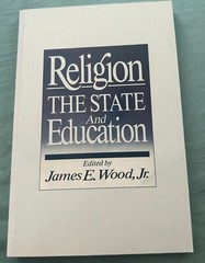 Religion The State & Education James E Wood Jr Baylor Univ Press 1984 Softcover
