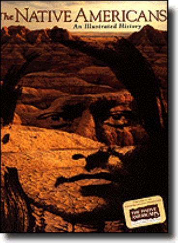 The Native Americans: An Illustrated History