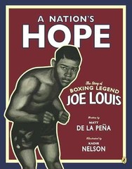 A Nation’s Hope: the Story of Boxing – Paperback, by de la Peña – Very Good
