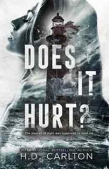 Does It Hurt – Paperback By H D Carlton, Fast Shipping Free Shipping