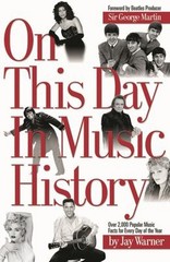 On This Day in Music History : Over 2,000 Popular Music Facts Cov