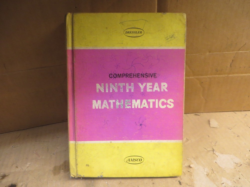VINTAGE TEXTBOOK comprehensive 9TH year mathematics DRESSLER AMSCO 1966