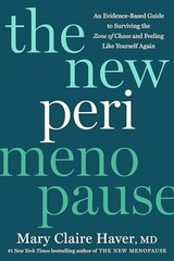 The New Perimenopause: An Evidence-Based Guide to Surviving